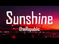 OneRepublic - Sunshine (Lyrics)
