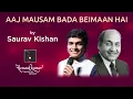 Lagu Aaj Mausam Bada Beimaan Hai - आज मौसम बड़ा बेईमान है from Loafer (1973) by Saurav Kishan