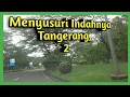 Download Lagu Jalan-jalan di kota Tangerang yang indah, #2