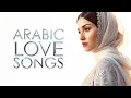 Arabic Romantic Music 2025 | Love Songs Playlist