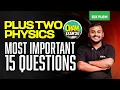 Plus Two Onam Exam Physics Most Important 15 Questions Xylem Plus Two