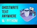 Use Python to typing any text in any application for as long as you want