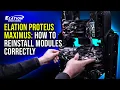 Elation Proteus Maximus How to Reinstall Modules Correctly Step-by-Step Guide