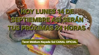 Hoy lunes 14 de septiembre así serán tus próximas 24 horas @NAYADESOLMEDIUM 