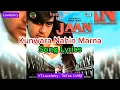 Download Lagu Song Lyrics | Kunwara Nahin Marna | Jaan |