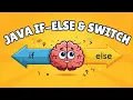 Java Conditional Statements Explained in Hindi if else else if switch