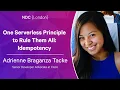 One Serverless Principle to Rule Them All Idempotency - Adrienne Braganza Tacke