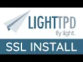 LIGHTTPD SSL Install and Configuration