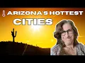 Arizona s Top 10 Hottest Cities