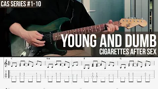 Young And Dumb - Cigarettes After Sex CAS Series