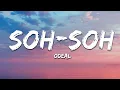 Download Lagu Odeal - Soh-Soh (Lyrics)