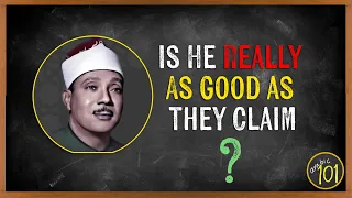 The TRUTH About Shaikh Abdul Basit His Recitations Arabic101 