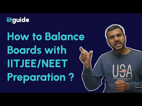How to balance board exams with JEE / NEET preparation