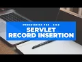 Servlet Record Insertion