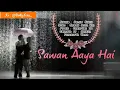 Lagu Sawan Aaya Hai Lirik dan Terjemahan