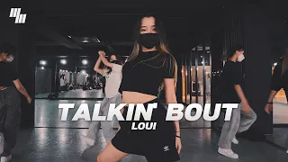 loui talkin bout feat saweetie dance choreography by miju lj dance studio