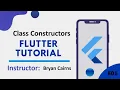 Flutter - 8 Class Constructors Introduction to Flutter Development Using Dart
