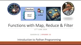 Introduction to Python Programming Season - 02 Functions with Map Filter Reduce Episode 13