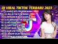 DJ TIKTOK TERBARU 2023 - DJ HANYA SATU PERSINGGAHAN X DJ JIKA KU TAK DI INGINKAN | FULL ALBUM