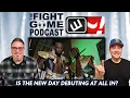 Is The New Day Debuting in AEW at All In The Fight Game Podcast