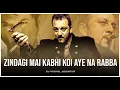 Download Lagu Zindagi Mai Kabhi Koi Aaye Na Rabba (Remix) - DJ Vishal Jodhpur - Bollywood 2022 Mix