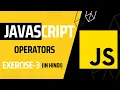 JavaScript Exercise 3 Operators JavaScript Practice Exercises for Beginners