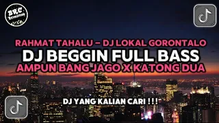 Download RAHMAT TAHALU - AMPUN BANG JAGO x KATONG DUA | BEGGIN DJ VIRAL 2K21 (DJ LOKAL GORONTALO) NWRMX FULL! MP3