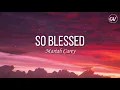 Download Lagu Mariah Carey - So Blessed [Lyrics]