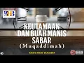 Download Lagu Keutamaan \u0026 Buah Manis Sabar #2: Muqaddimah Kitab - Khalid Basalamah