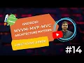 Android Architecture Patterns - VM P C in Android CheezyCode