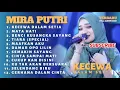 Download Lagu Mira Putri - Kecewa Dalam Setia Ageng Music Full Album Terbaru