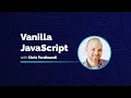 Vanilla JavaScript with Chris Ferdinandi