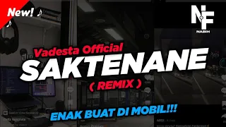 saktenane vadesta official viral tiktok sliramu paling tak sayang remix version 
