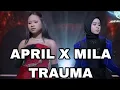 Download Lagu April x Mila TRAUMA 
