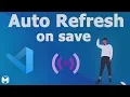 Auto refresh web page on save