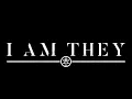 I AM THEY // FINAL CONCERT