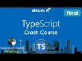 TypeScript Crash Course from scratch in Telugu Part-4 Final
