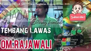 om rajawali dangdut shadad 