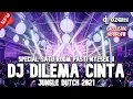 Download Lagu SPECIAL SATU ROOM PASTI NYESEK !! DJ DILEMA CINTA X MELAWAN RESTU NEW JUNGLE DUTCH 2021 FULL BASS