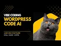 Vibe Coding Membuat Wordpress Plugin dengan Copilot Github
