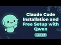 Claude Code Installation and Free Setup with Qwen Lec 02 Piaic