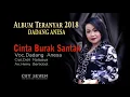 Cinta Burak Santak Dadang Anessa
