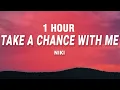 Download Lagu [1 HOUR] NIKI - Take A Chance With Me (Lyrics)