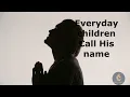 Download Lagu Call His Name~ There is Hope For the World