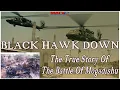 Download Lagu Black Hawk Down | The True Story  Of  The Battle Of Mogadishu  #blackhawkdown  #mogadishu #war #army