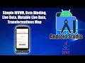 Android Studio Java Simple VM Data Binding Live Data Mutable Live Data Transformations Map