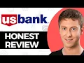 US Bank Review - Watch This Before You Choose