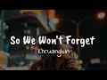 Lagu Khruangbin - So We Won't Forget (Lyrics)