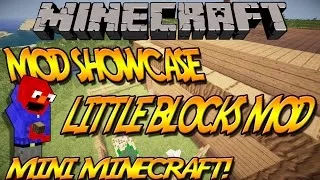Minecraft Mod Showcase Little Blocks Mod Mini Minecraft