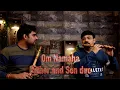 Download Lagu Om Namaha Flute cover  | Father and Son duo | Nagaraju and Lalit| Illayaraja |